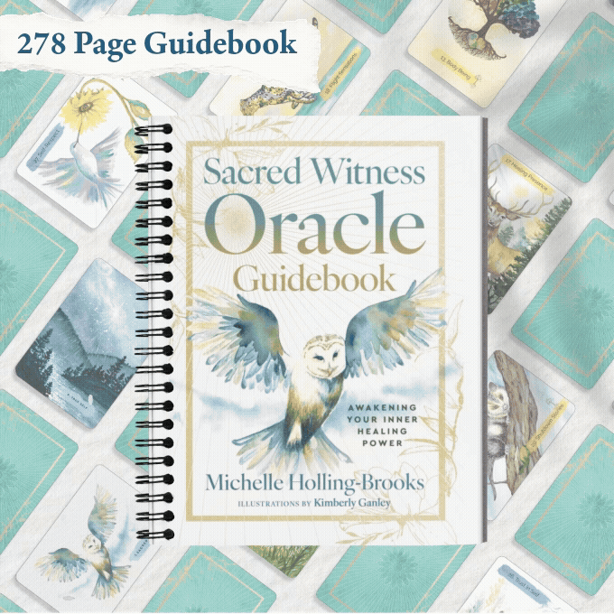 The Sacred Witness Oracle Guidebook: Awakening Your Inner Healing Power